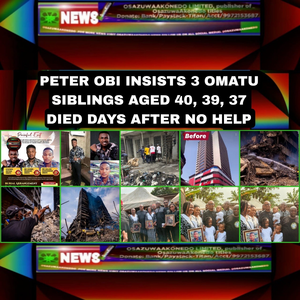 Peter Obi Insists 3 Omatu Siblings Aged 40, 39, 37 Died Days After No Help